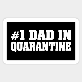 #1 Dad in Quarantine Sticker